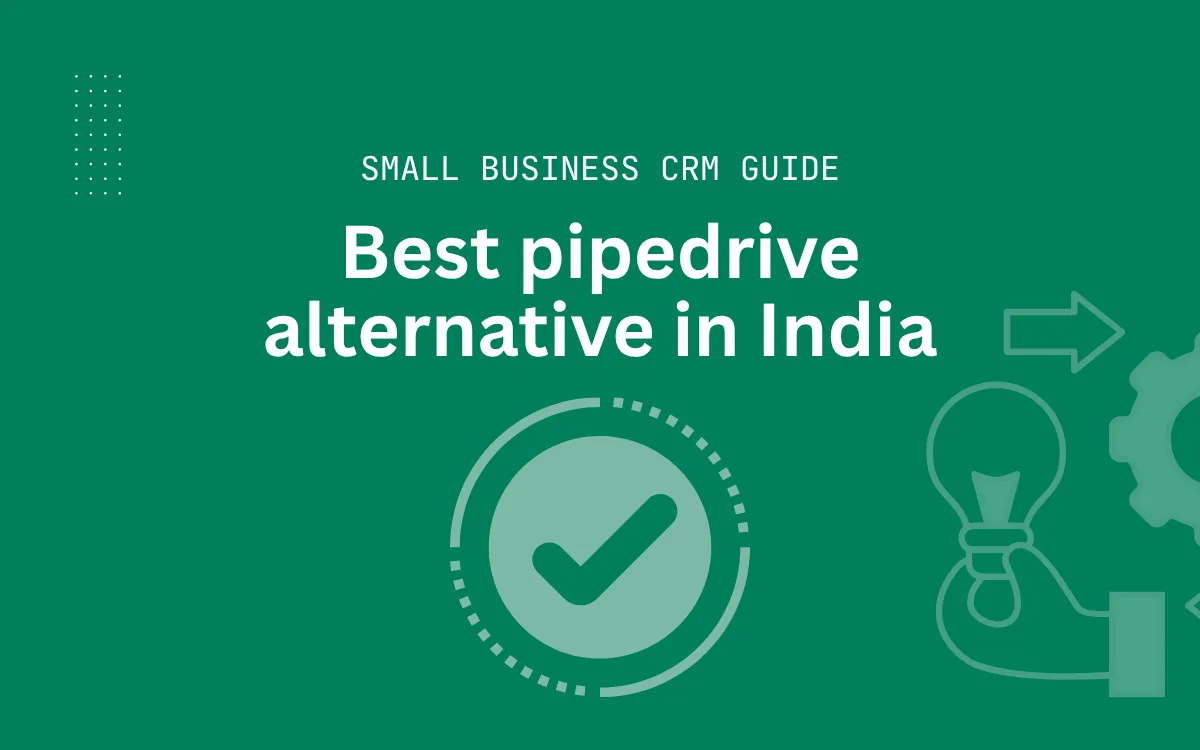 best pipedrive crm alternative in India